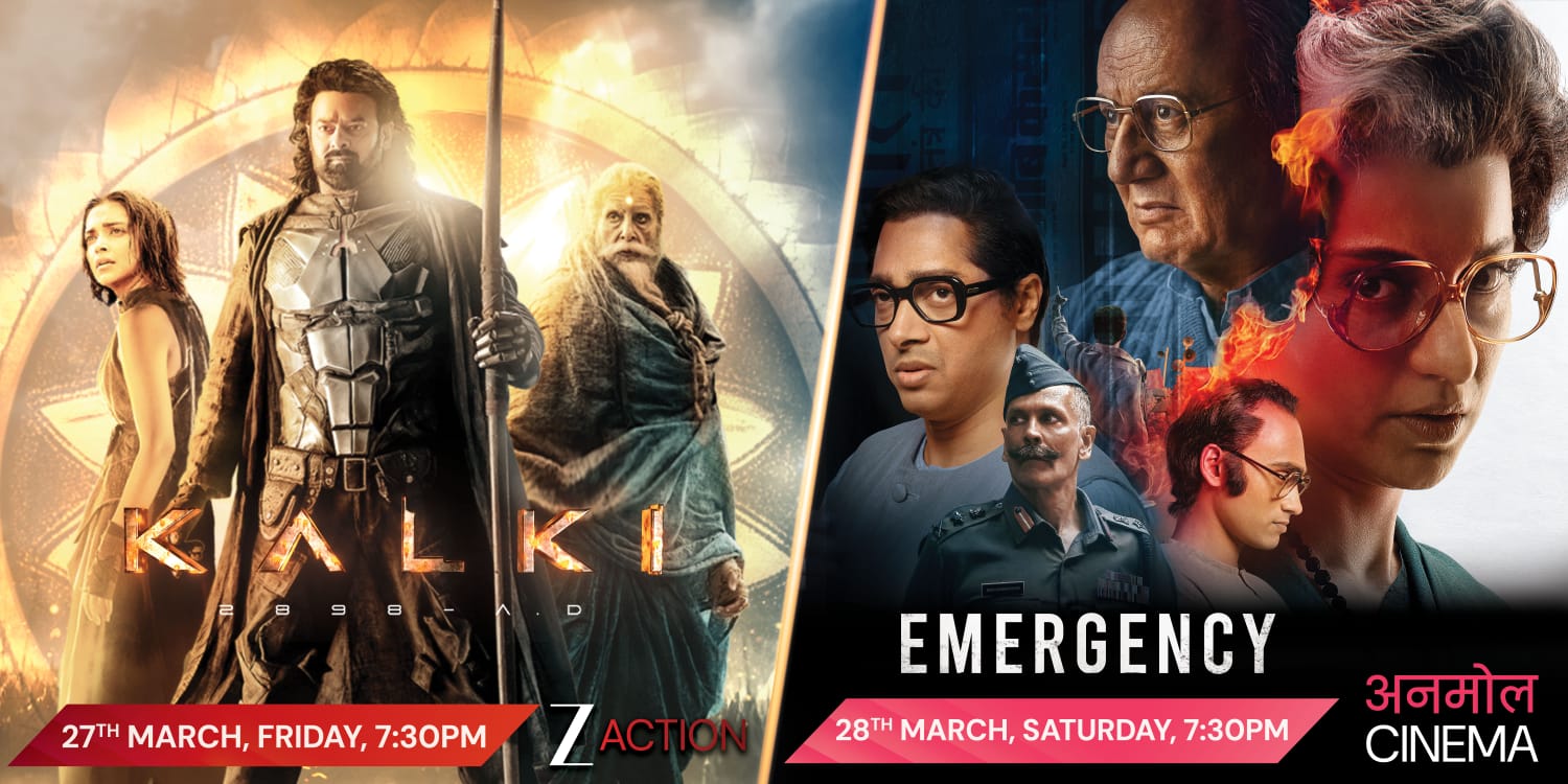 दो दमदार कहानियाँ, एक शानदार वीकेंड; देखना न भूलें ‘कल्कि 2898 ए.डी.’ का ज़ी एक्शन प्रीमियर 27 मार्च को और अनमोल सिनेमा पर ‘इमरजेंसी’ का प्रीमियर 28 मार्च को
